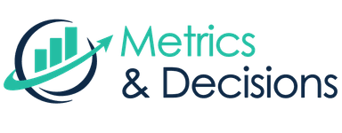 Metrics & Decisions